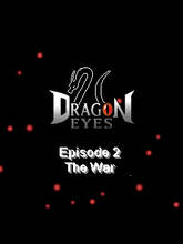 Dragon Eyes - Episode 2 (Multiscreen)